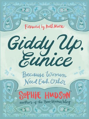 cover image of Giddy Up, Eunice: (Because Women Need Each Other)
